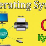 نظام التشغيل .. ما هي أنظمة تشغيل الحواسب تعريف وأنواع