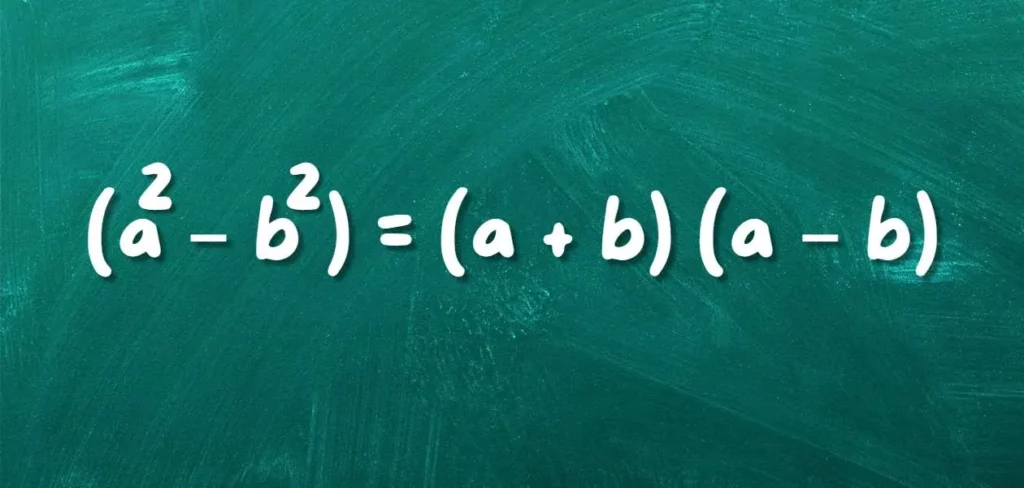 (a2 – b2) = (a + b) (a – b)